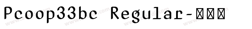 Pcoop33bc Regular字体转换